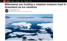 格陵蘭島冰層加速融化，世界首富們跑來“淘金”